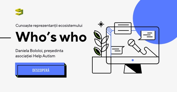 Who's Who | Povestea Danielei Bololoi, fondatoare și președintă Asociația Help Autism